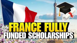 Apply Now: Fully Funded France Scholarships for 2025 Intake